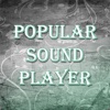 Popular Sound Player