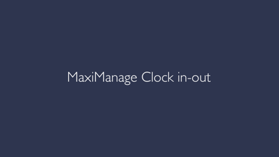 How to cancel & delete MaxiManage clock-in-out from iphone & ipad 1