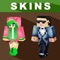 Free Skins for Minecraft PE (Pocket Edition) - Pro Skins for MCPE allows you to choose and apply a skin to your Minecraft character for free with just the touch of a button