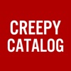 Creepy Catalog