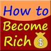 become rich