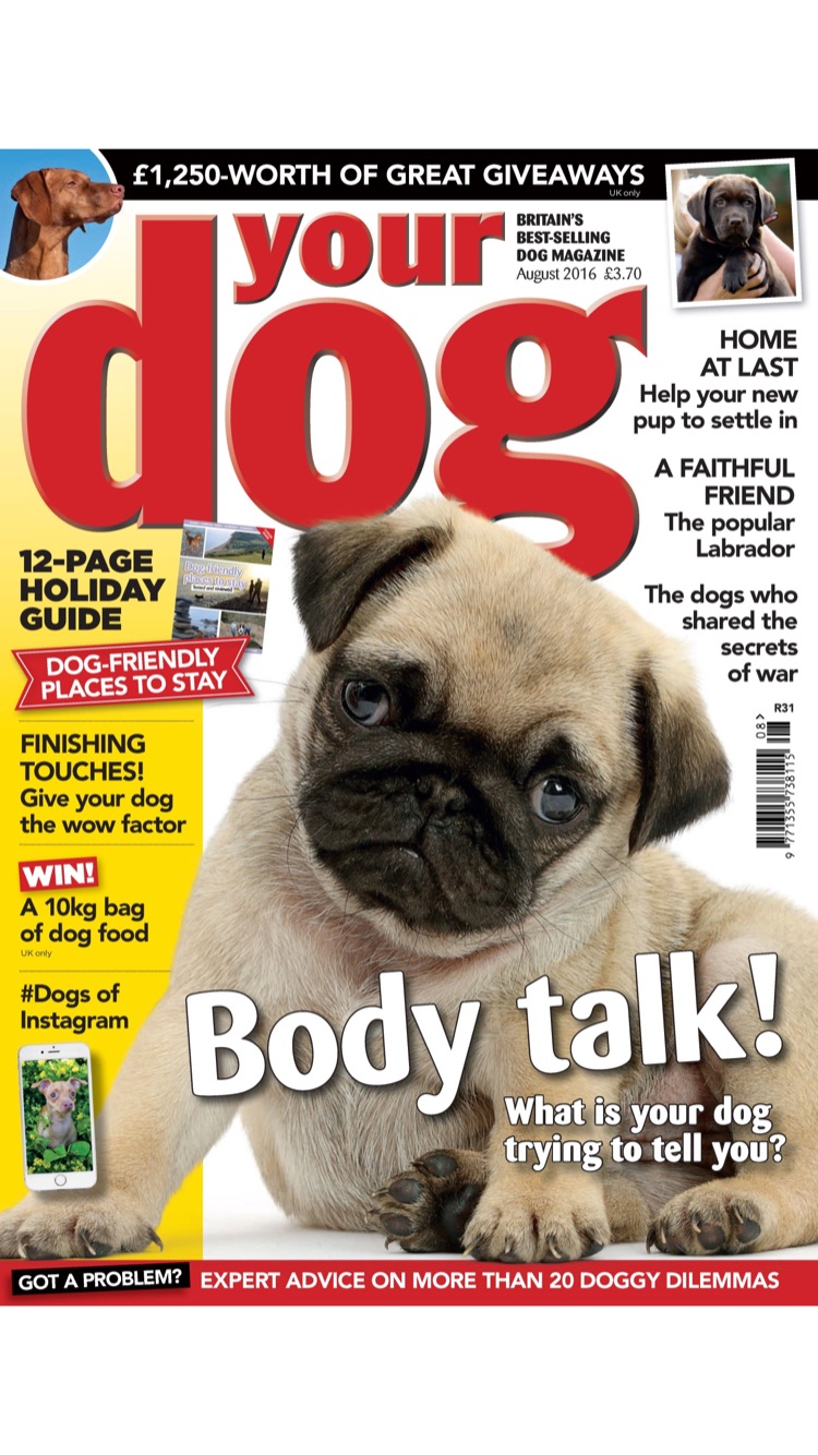 Your Dog Britain’s bestselling dog magazine by