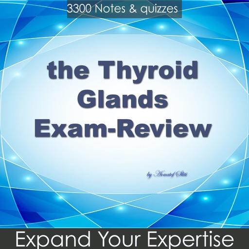 Thyroid Glands for self Learning  3300 Flashcards