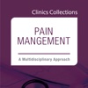 Pain Management: A Multidisciplinary Approach, (Clinics Collections)