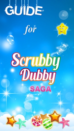 Guide for Scrubby Dubby Saga - New Tips,