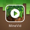 MineVid - for Minecraft, watch Minecraft videos and animations in one place