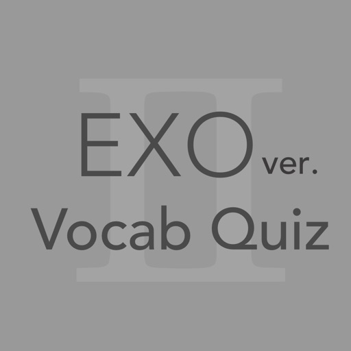 Korean Vocab Quiz  EXO ver - Sing For You - iOS App