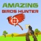 Amazing bird hunter