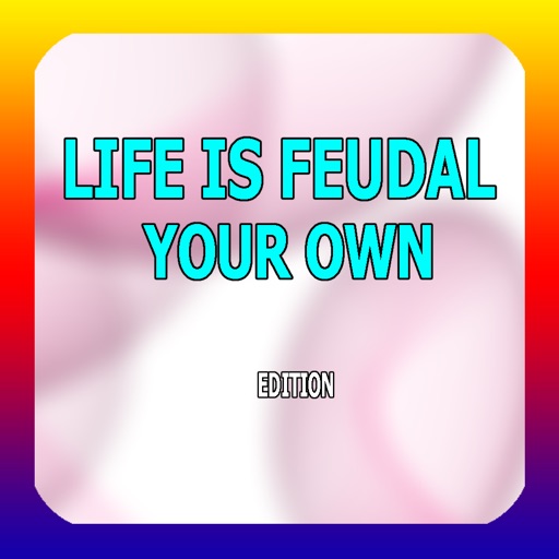 PRO - Life is Feudal Your Own Game Version Guide