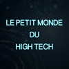 Le Petit Monde du High Tech