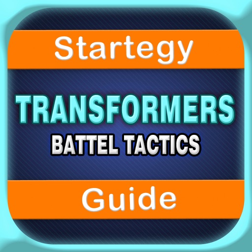 Best Strategy+Character Guide For Transformers: Battle Tactics icon