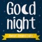 Good Night Quotes: Find and Share Good Night Messages