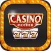Mother of Casino 777 - Golden Casino Goal