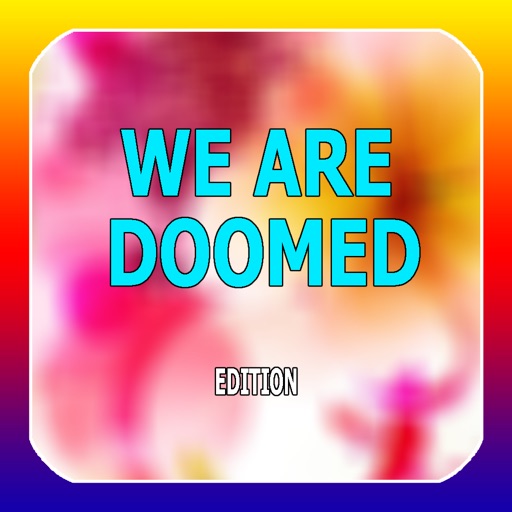 PRO - We Are Doomed Game Version Guide icon