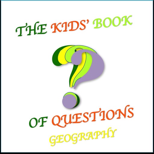 Ten Thousand Questions Kids Ask : Geography