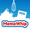 MemeWhip™ - The funny meme generator for whipping up memes!