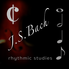 Bach Rhythmic Studies