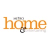 Metro Home Magazine