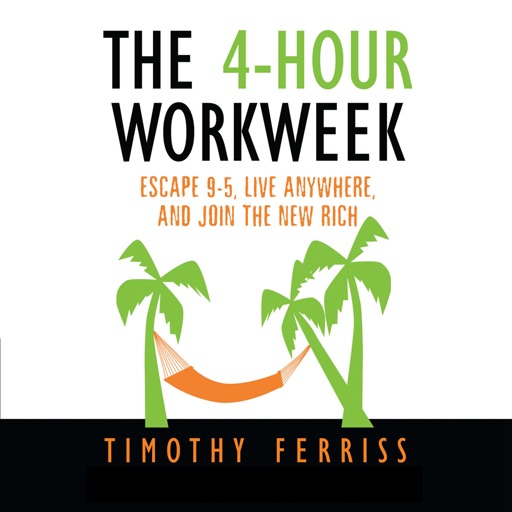 The 4-Hour Workweek: Escape 9-5, Live Anywhere, and Join the New Rich icon