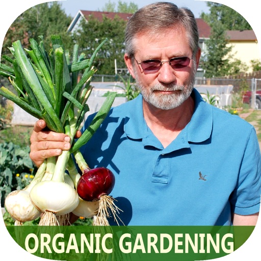 Best Organic Gardening Guide For Beginner - Grow Your Own Natural Fruits, Herbs, Vegetables, and More, Start Today!