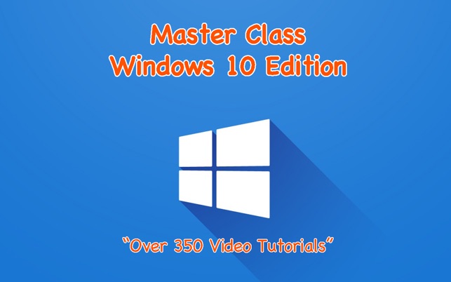 Master Class - Windows 10 Edition(圖1)-速報App