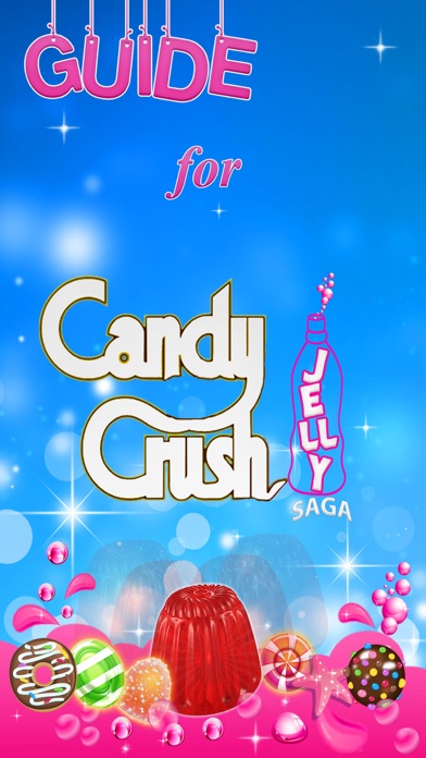 GUIDE FOR CANDY CRUSH JELLY SAGA 1.0 IOS