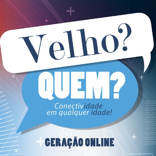 Velho? Quem?