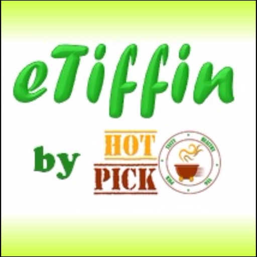 Hot Pick's eTiffin - Order meal of your choice ....