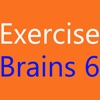 Exercise Brains 6
