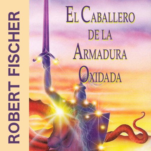 El Caballero de la Armadura Oxidada. Audiolibro