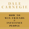 How to Win Friends and Influence People: Practical Guide Cards with Key Insights and Daily Inspiration