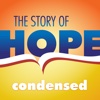 The Story of Hope Condensed