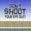 Don't Shoot Your Eye Out - Christmas