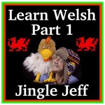 Learn Welsh Language App Part 1with Jingle Jeff