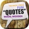 Daily Quotes Inspirational Maker “ The Wood ” Fashion Wallpaper Themes Pro