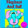 Elephant And Ball