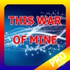 PRO - This War of Mine Game Version Guide