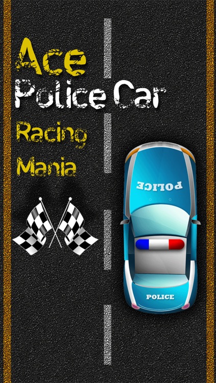 Ace Police Car Racing Mania Pro - new virtual action race game