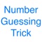 Number Guessing Trick