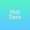 Matt Dees