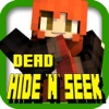 DEAD HIDE 'N' SEEK 2 - Hunter Survival Block Mini Game with Multiplayer