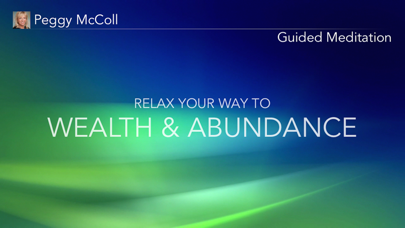 How to cancel & delete Wealth & Abundance Meditation with Peggy McColl from iphone & ipad 2