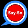 Say-So Shooter