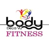 Body Deja Vu Fitness