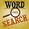 Word Search: can you find all of the words hidden among a group of scrambled letters