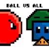 Ball Versus All