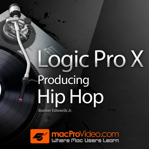Producing Hip Hop for Logic Pro X