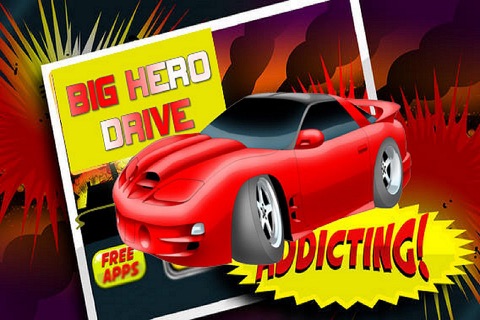 Big Hero Drive - Fun Car Racing Game for All Ages screenshot 3