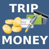 Trip Money