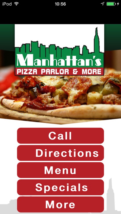 Manhattans Pizza Parlor & More.